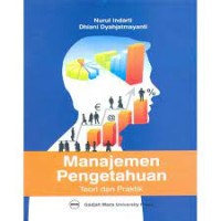 Image of Manajemen Pengetahuan; Teori dan Praktek